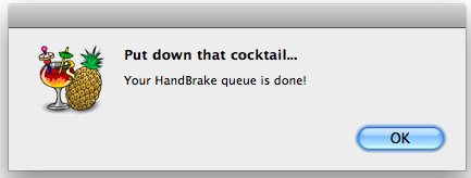 handbrake_put_down_that_cocktail.jpg